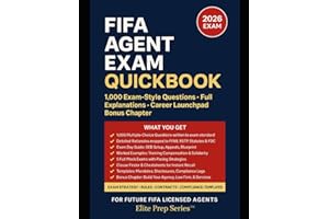 FIFA Agent Exam QuickBook (2025–2026): Updated for 2025/26: 1,000 Exam-Grade Questions, Answers & Explanations • FFAR & RSTP 
