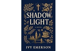 Shadow Light: A Clean Christian Romantic Suspense Novel Set in London