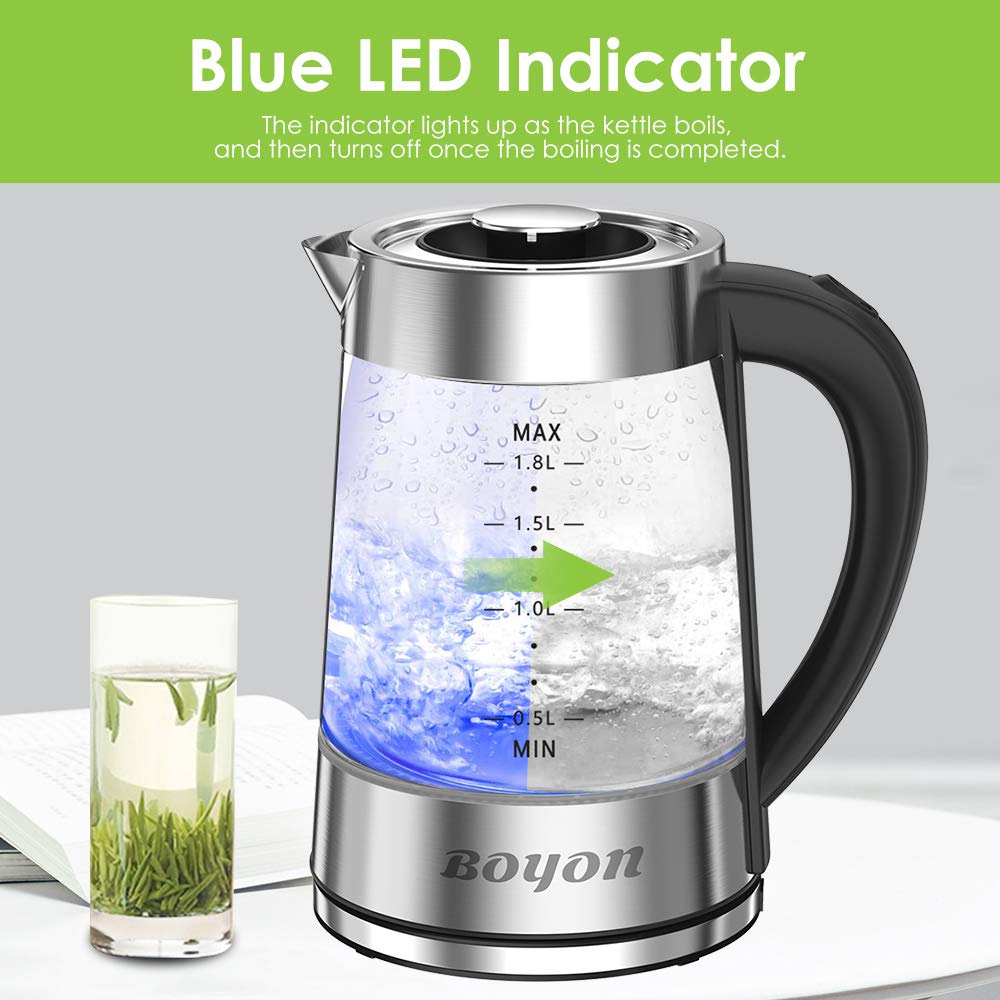 BOYON 1.8L Electric Kettle 1500W BPA Free, Stainless Steel Inner Lid & Bottom, Glass Tea Kettle with LED Indicator Light, Auto Shut-Off & Boil-Dry Protection