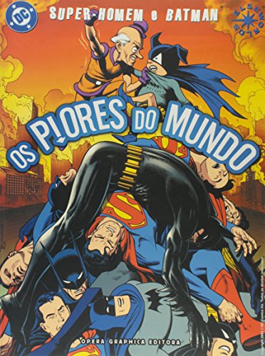 Livro Super homem e Batman   Os Piores do Mundo