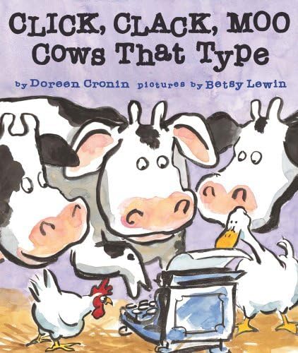 By Doreen Cronin - Click, Clack, Moo: Cows That Type (Classic Board Books) (Brdbk) (8.1.2010) Hardcover – August 1, 2010