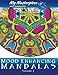 My Masterpiece Adult Coloring Books - Mood Enhancing Mandalas Volume 2 (Mandala Coloring Books for Relaxation, Meditation and Creativity) by My Masterpiece Adult Coloring Books