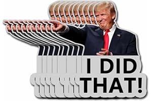 LIMECUTE (Giant Size) 10 Pack Trump I Did That Funny Stickers Laptop Bumper Decal Window Waterproof Car Stickers