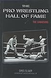 The Pro Wrestling Hall of Fame: The Canadians (Pro Wrestling Hall of Fame series)