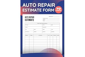 Auto Repair Estimate Form book, Streamlining Vehicle Repair Estimates for Mechanic's, Easy Form for Body Shop, 70 forms.