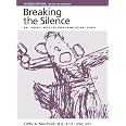 Breaking the Silence: Art Therapy with Children from Violent Homes ...
