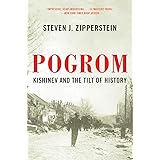 Pogrom: Kishinev and the Tilt of History