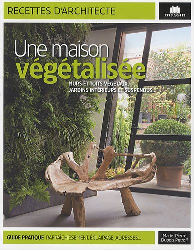 Une  maison végétalisée