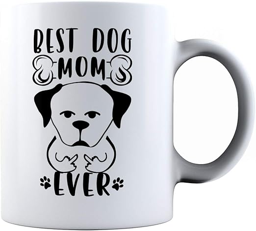 best dog mom ever