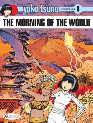 "Yoko Tsuno Vol.6 - The Morning of the World" av Roger Leloup