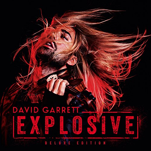 David Garrett - Explosive: Deluxe Edition - Zortam Music