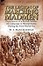 The Legion of Marching Madmen: Experiences of a British Soldier on Campaign in Mesopotamia During th by 