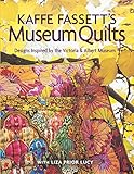 Kaffe Fassett's Museum Quilts: Designs Inspired by the Victoria & Albert Museum
