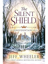 The Silent Shield (The Kingfountain Series Book 5)