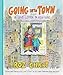 Going Into Town: A Love Letter to New York - Book by Roz Chast