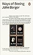 Ways of Seeing (Penguin Modern Classics)