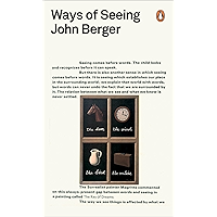 Ways of Seeing (Penguin Modern Classics) book cover Ways of Seeing (Penguin Modern Classics) book cover