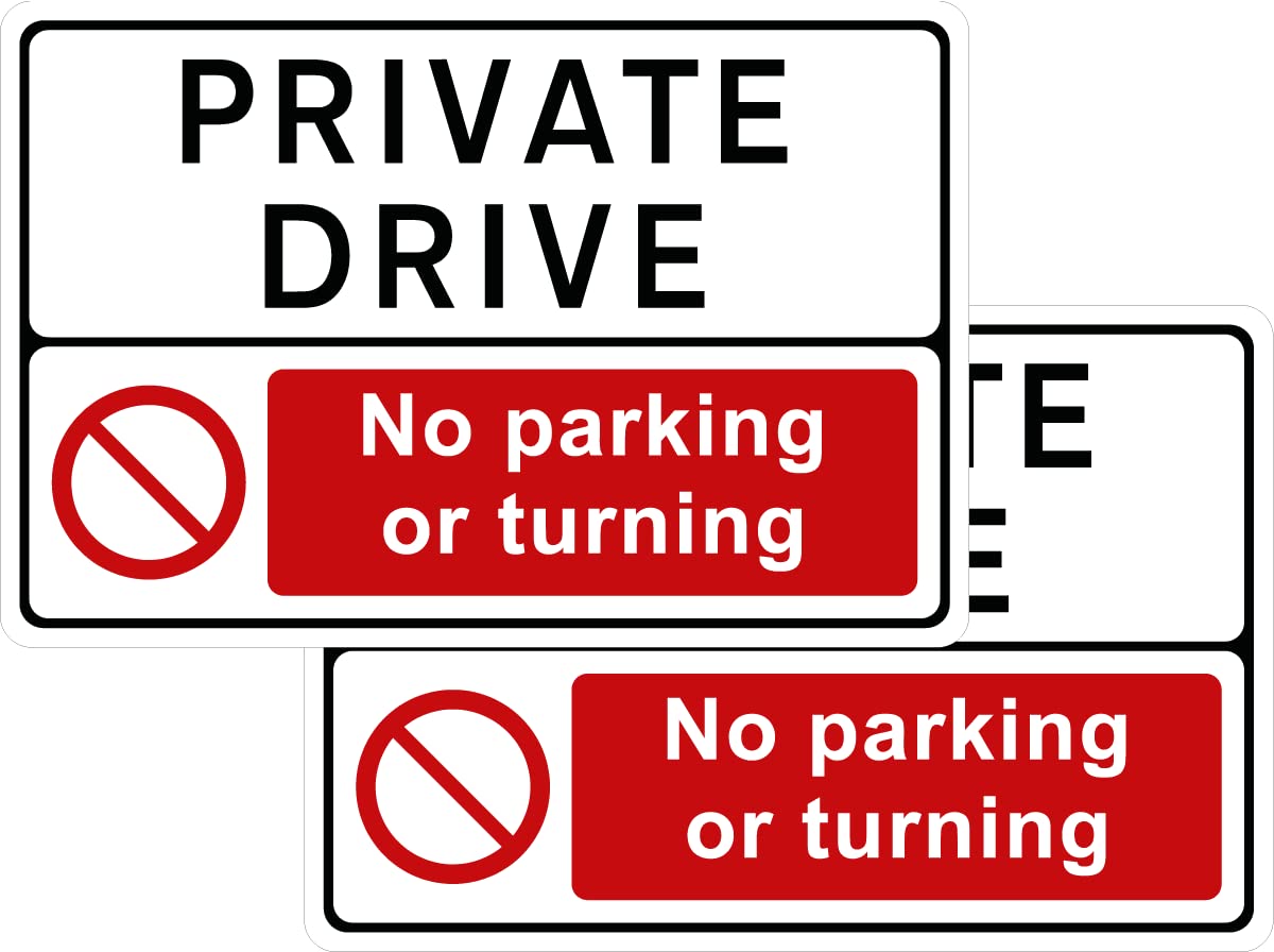 The Signal Range Pack of 2 rigid plastic signs 300mm x 200mm x 3mm - Private Drive No turning or parking (with rounded corners)