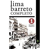 Lima Barreto Completo I: Sátiras e Romances Completos. Inclui "Triste fim de Policarpo Quaresma", "Os Bruzundangas" e mais 6