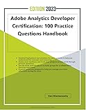 Adobe Analytics Developer Certification: 100