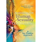 Handbook for Human Sexuality Counseling: A Sex Positive Approach