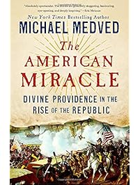 The American Miracle: Divine Providence in the Rise of the Republic
