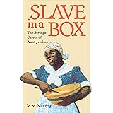 Slave in A Box: The Strange Career of Aunt Jemima (The American South Series)