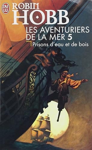 Download Les Aventuriers de la mer, Tome 5 : Prisons d'eau et de bois PDF