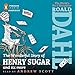 The Wonderful Story of Henry Sugar