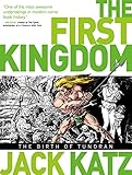 First Kingdom Vol 1: The Birth of Tundran (The First Kingdom) by Jack Katz