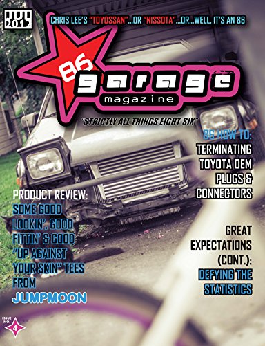 86 Garage Magazine - July 2012 (86 Garage Magazine - Strictly All Things 86)