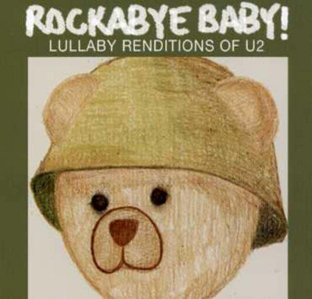 Rockabye Baby! More Lullaby Renditions of U2