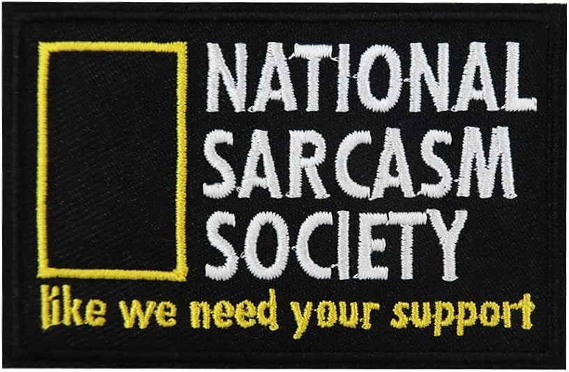 Mixed Media - National Sarcasm Society Like We Need You Support Embroidered Iron On Patch Funny Meme Hat Pin DIY