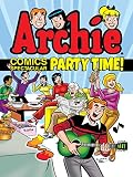 Archie Comics Spectacular: Party Time! (Archie Comics Spectaculars)