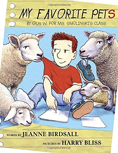 My Favorite Pets: by Gus W. for Ms. Smolinski's Class