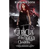 Circus of the Dead Chronicles: Book 7