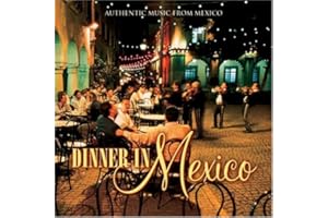 Dinner in Mexico