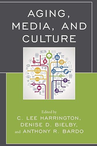 Download Aging, Media, and Culture PDF