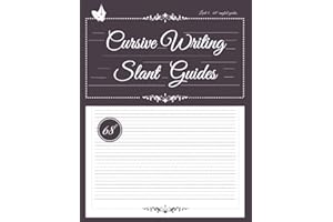 Cursive Writing Slant Guides, Level 1 - 68 degrees: Blank Cursive Writing Template Guides for Beginners to Practice Cursive A