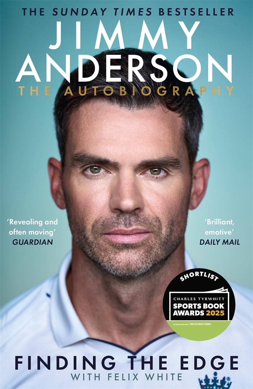 Jimmy Anderson: Finding the Edge: SHORTLISTED FOR THE WILLIAM HILL SPORTS BOOK OF THE YEAR AWARD 2025: The Autobiography