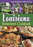 Louisiana Hometown Cookbook