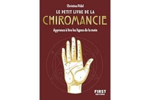Le Petit Livre de la chiromancie - Apprenez à lire les lignes de la main (French Edition)