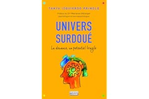 Univers surdoué: La douance, un potentiel fragile