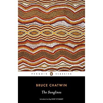 The Songlines (Penguin Classics)