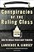 Conspiracies of the Ruling Class: How to Break Their Grip Forever - Book by Lawrence Lindsey