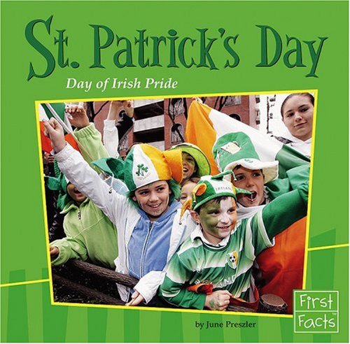 St. Patrick's Day: Day of Irish Pride (Holidays and Culture)
