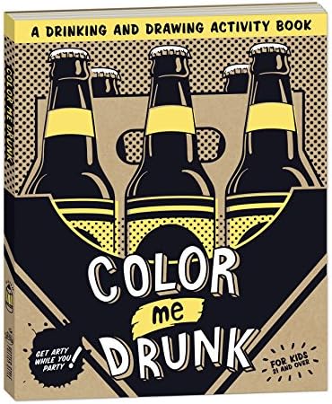 Color Me Drunk: A Drinking and Drawing Activity Book