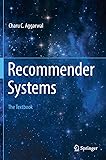 Recommender Systems: The Textbook