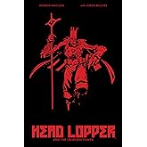 Head Lopper Volume 2: Head Lopper and the Crimson Tower