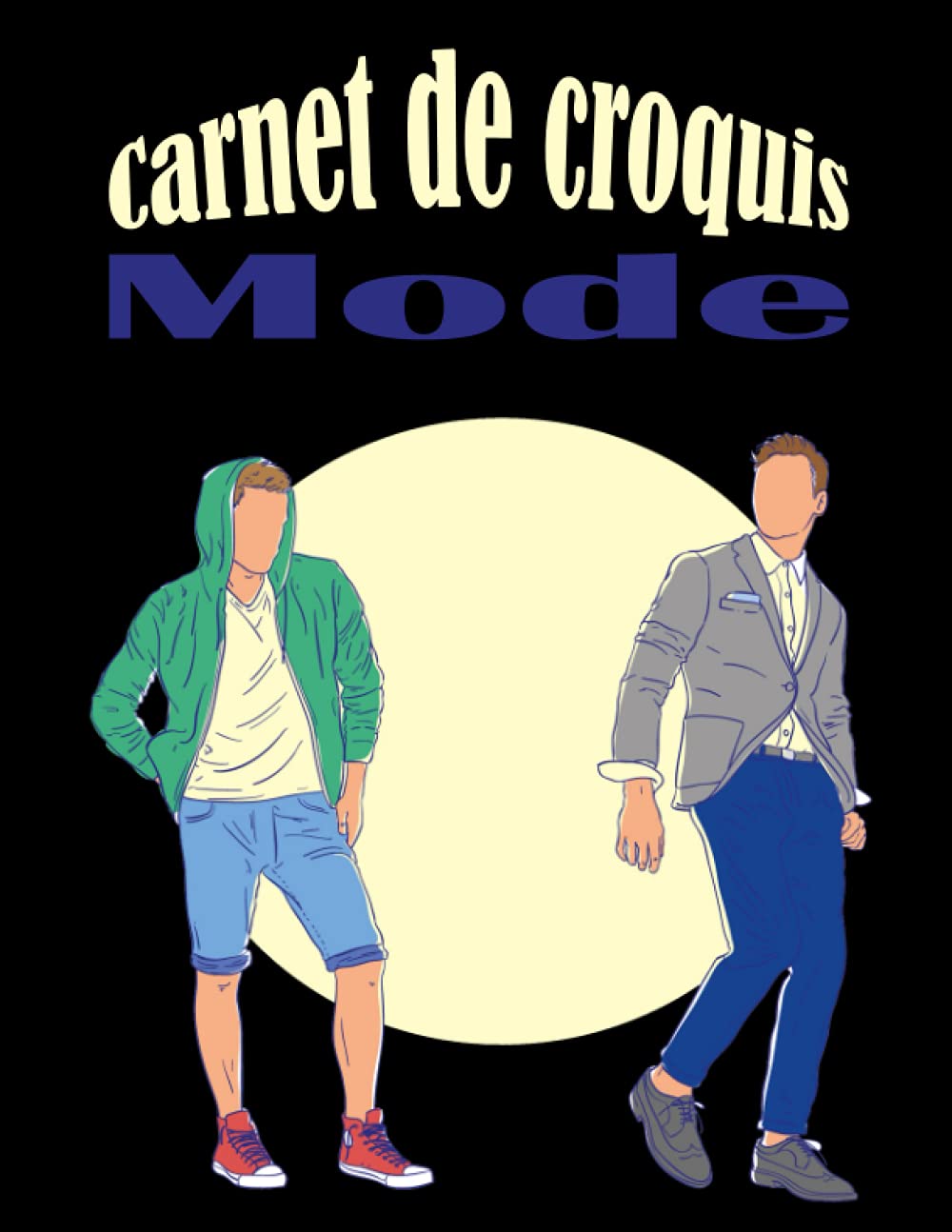 Amazon In Buy Carnet De Croquis Mode Homme Cahier De Dessin Croquis Pour Createur De Mode 161 Figures De Silhouettes De Mannequins Pretes A Dessiner Livre Dessin De Stylisme Amateur De Mode French Edition